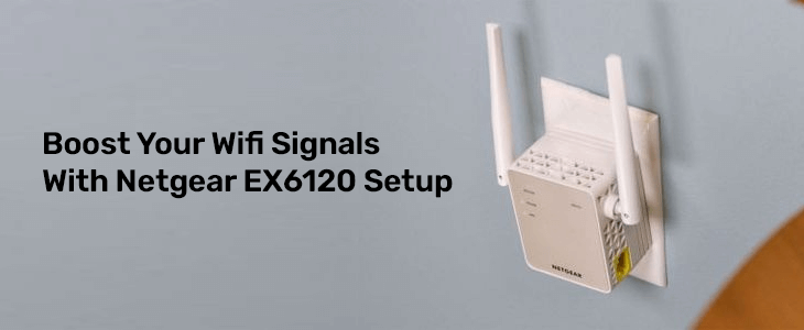 Netgear EX6120 Extender Setup