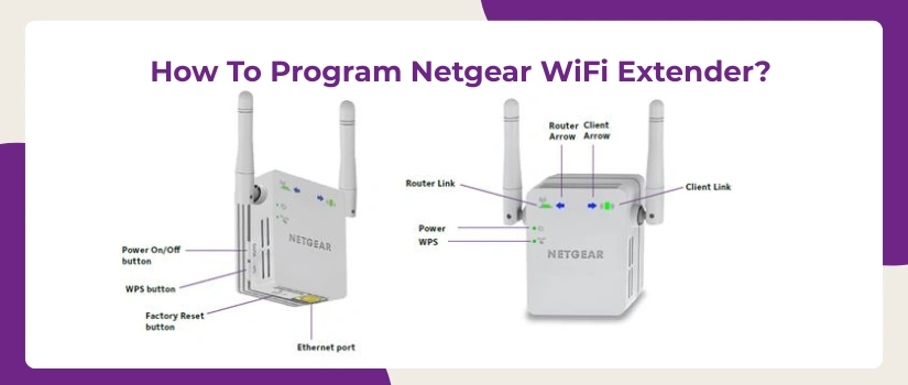 How to Program Netgear WiFi Extender | Complete Setup Guide (WPS & Web)